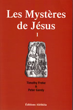 FREKE Timothy & GANDY Peter Mystères de Jésus (Les) - Tome 1 Librairie Eklectic