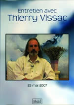 VISSAC Thierry Entretien avec Thierry Vissac - DVD Librairie Eklectic