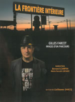 FARCET Gilles La frontière intérieure. Gilles Farcet, images d´un parcours - DVD. Un film de Guillaume DARCQ  Librairie Eklectic