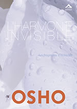 OSHO (anciennement nommé RAJNEESH) L´harmonie invisible - Les fragments d´Héraclite  Librairie Eklectic