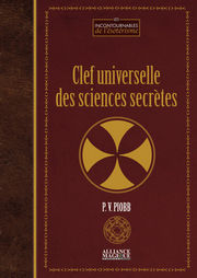 PIOBB P.-V. Clef universelle des sciences secrètes Librairie Eklectic