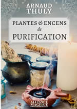 THULY Arnaud Plantes et encens de purification Librairie Eklectic