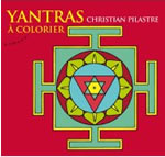 PILASTRE Christian Yantras à colorier  Librairie Eklectic