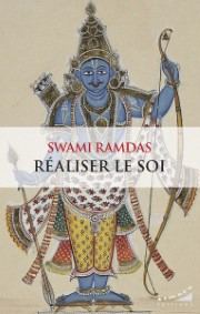 RAMDAS Swâmi Réaliser le Soi Librairie Eklectic