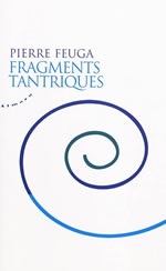 FEUGA Pierre Fragments tantriques Librairie Eklectic