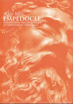 BIES Jean Empédocle. Philosophie présocratique et spiritualité orientale Librairie Eklectic