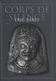 BARET Eric Corps de silence (avec CD audio d´entretiens) Librairie Eklectic