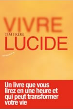 FREKE Tim Vivre lucide  Librairie Eklectic