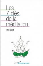 SABLE Erik Les 7 clés de la méditation  Librairie Eklectic