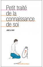 LE ROY José Petit traité de la connaissance de soi  Librairie Eklectic