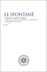 MUKHERJEE Prithwindra Le spontané - Chants Cayrâ et Bâul  Librairie Eklectic