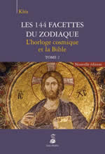 KLEA Les 144 facettes du zodiaque. Tome 2 : L´horloge cosmique et la Bible Librairie Eklectic