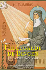 LA CROIX Arnaud de Hildegarde de Bingen. La langue inconnue Librairie Eklectic