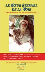 LOZOWICK Lee Coeur éternel de la Voie (Le). L´enseignement de la voie baul occidentale (Tome V) Librairie Eklectic