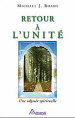 ROADS Mickael J. Retour à l´unité (Un). Une odyssée spirituelle Librairie Eklectic