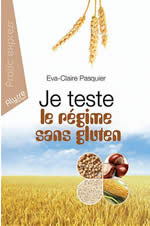PASQUIER Eva Claire Je teste le régime sans gluten Librairie Eklectic