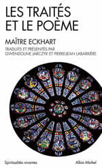 ECKHART Maître Les traités et le poème (Présentation et traduction Gwendoline Jarczyk et Pierre-Jean Labarrière) Librairie Eklectic