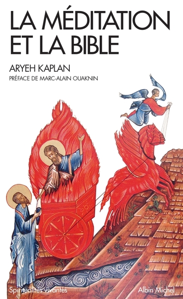 KAPLAN Aryeh La méditation et la Bible Librairie Eklectic
