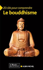 Collectif 20 clés pour comprendre le bouddhisme - Hors série : e Monde des Religions n°5 Librairie Eklectic