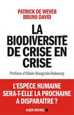 WEVER Patrick (de) & DAVID Bruno  La biodiversité de crise en crise  Librairie Eklectic