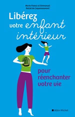 BALLET DE COQUEREAUMONT  Marie-France et Emmanuel Libérez votre enfant intérieur pour réenchanter votre vie  Librairie Eklectic