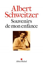 SCHWEITZER Albert Souvenirs de mon enfance  Librairie Eklectic