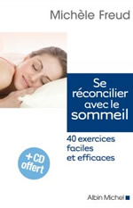 FREUD Michèle Se réconcilier avec le sommeil. 40 exercices faciles et efficaces Livre+CD Librairie Eklectic