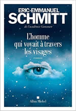 SCHMITT Eric-Emmanuel L´homme qui voyait à travers les visages Librairie Eklectic