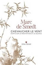 SMEDT Marc de Chevaucher le vent. Écrits sur la méditation et le silence Librairie Eklectic