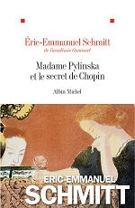 SCHMITT Eric-Emmanuel Madame Pylinska et le secret de Chopin Librairie Eklectic