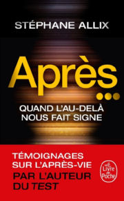 ALLIX Stéphane Après... Quand l´au-delà nous fait signe. Librairie Eklectic