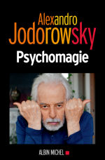 JODOROWSKY Alexandro Psychomagie Librairie Eklectic