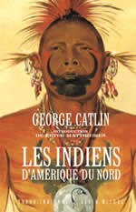 CATLIN George Indiens d´Amérique du Nord (Les) Librairie Eklectic
