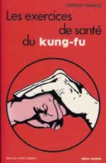 CHARLES Georges Exercices de santé du Kung-Fu (Les) Librairie Eklectic