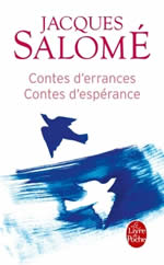 SALOME Jacques Contes d´errances, contes d´espérance Librairie Eklectic