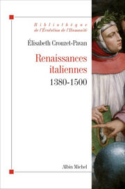 CROUZET-PAVAN Elisabeth Renaissances italiennes, 1380-1500 Librairie Eklectic
