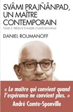 ROUMANOFF Daniel Svami Prajnanpad, un maître contemporain. Tome 2 Librairie Eklectic