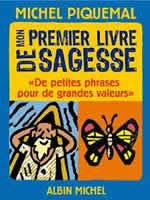 PIQUEMAL Michel Mon premier livre de sagesse Librairie Eklectic