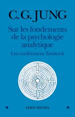 JUNG Carl Gustav Sur les fondements de la psychologie analytique. Les conférences de Tavistock Librairie Eklectic