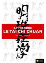 LAPEBIE Pierre Apprendre le Tai Chi Chuan (+ DVD) Librairie Eklectic