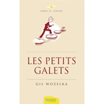 WOZELKA Gil Les petits galets Librairie Eklectic