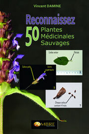 DAMINE Vincent Reconnaissez 50 plantes médicinales sauvages Librairie Eklectic