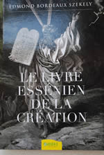 BORDEAUX SZEKELY Edmond Livre essénien de la Création. La Genèse essénienne Librairie Eklectic