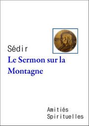 SEDIR Le sermon sur la montagne. Conférences sur l´Évangile Librairie Eklectic