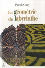 CONTY P. La géométrie du labyrinthe Librairie Eklectic