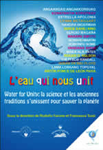 Collectif L´eau qui nous unit. La science et les anciennes traditions. (K. Korotkov, M. Emoto, Vandana Shiva...) Librairie Eklectic