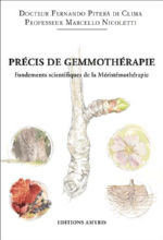 PITERA DI CLIMAFernando Dr & NICOLETTI Marcello Pr Précis de gemmothérapie. Fondements scientifiques de la méristémothérapie Librairie Eklectic