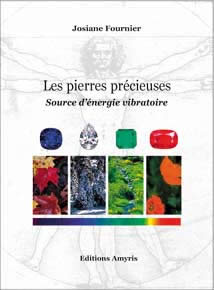 FOURNIER Josiane Les pierres précieuses, source d´énergie vibratoire Librairie Eklectic