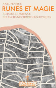 PENNICK Nigel Runes et magie. Histoire et pratique des anciennes traditions nordiques Librairie Eklectic