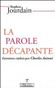 JOURDAIN Stephen La parole décapante. Entretiens réalisés par Charles Antoni  Librairie Eklectic